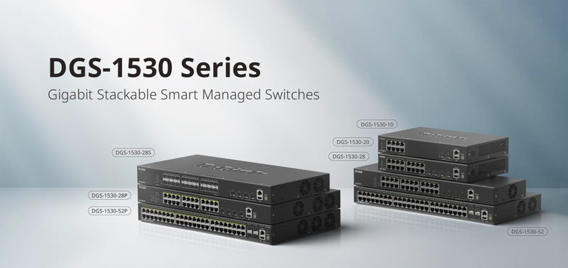 D-Link Launches DGS-1530 Series Smart Managed Switches High-Performance 10G Uplinks for Scalable Network Growth