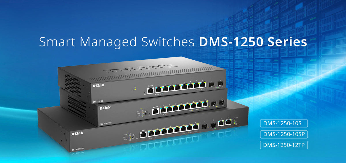 D-Link Introduces New DMS-1250 Series Smart Switches Setting a New Sta ...